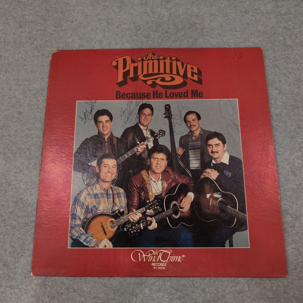 The Primitive Quartet Because He Loved Me Vinyl LP Autographed WindChime WC 5008